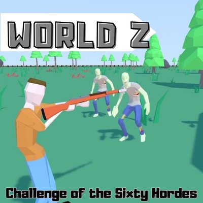 World Z: Challenge of the Sixty Hordes