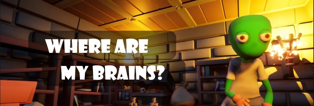 Where are my brains Remake Banner