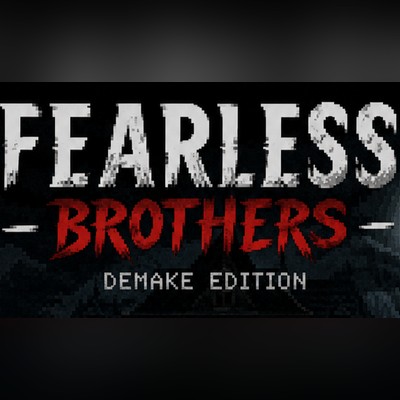 Fearless Brothers